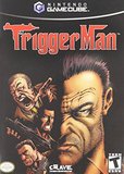 Trigger Man (GameCube)
