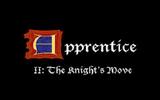 Apprentice II: The Knight's Move (PC)