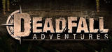 Deadfall Adventures (PC)
