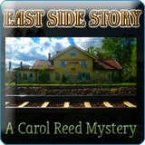 East Side Story: A Carol Reed Mystery (PC)