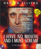 I Have No Mouth, and I Must Scream (PC)