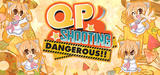 QP Shooting: Dangerous!! (PC)