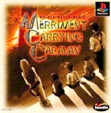 Merriment Carrying Caravan (PlayStation)