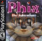 Phix: The Adventure (PlayStation)