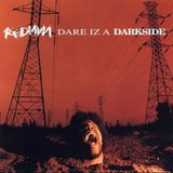 Dare Iz a Darkside (Redman)
