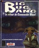 Big Bug Bang: Le Retour de Commander Blood (PC)