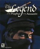 Legend of the Prophet and the Assassin, The (PC)