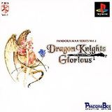 Dragon Knights Glorious: Pandora Max Series Vol. 1 (PlayStation)