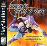Trap Gunner (PlayStation)