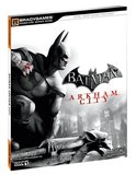 Batman: Arkham City -- BradyGames Signature Series Guide (guide)