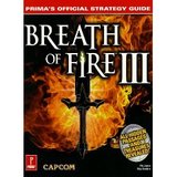 Breath of Fire III -- Strategy Guide (guide)