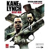 Kane & Lynch: Dead Men -- Prima Official Game Guide (guide)