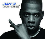Blueprint 2: The Gift & The Curse, The (Jay-Z)